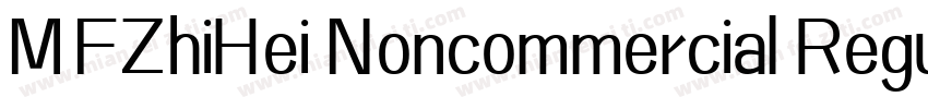 MFZhiHei Noncommercial Regular字体转换
